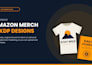 create merch by amazon t shirt design and pod design for amazon store