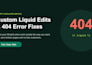 fix shopify theme customization shopify custom liquid and error 404