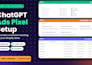 fix or set up chatgpt ads tracking, openai pixel and conversion API with GTM