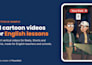 create ai cartoon videos for your english lessons