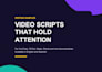 write engaging video scripts for youtube tiktok and mini documentaries