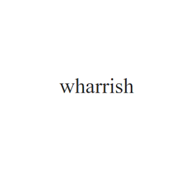 wharrish