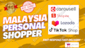 be your personal shopper on shopee,lazada and carousell malaysia