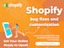 fix shopify theme bugs and custom liquid code in 24 hours