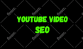 do youtube video SEO for top ranking