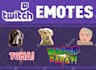 make 5 twitch badges, sub badges, emotes in 24 hours