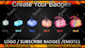 make twitch emotes, twitch badges and twitch sub badges