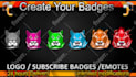 make 6 twitch, discord , kick sub badge and emotes for subscribers