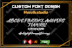 design unique custom font in ttf or otf for you