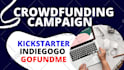 create kickstarter or indiegogo crowdfunding campaign
