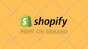 create print on demand shopify store,pod dropshipping store