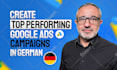 create and optimize german google ads campaigns with conversion tracking