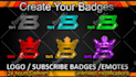 make twitch emotes, twitch badges, twitch sub badges