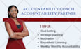 be your life and accountability coach for motivation