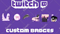 create custom twitch badges