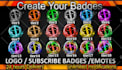 make twitch emotes, twitch badges and twitch sub badges