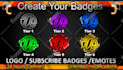 make twitch emotes, twitch badges and twitch sub badges