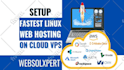 setup fastest vps hosting server wordpress hosting linux web hosting fast