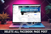 delete your all facebook group posts