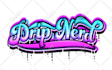 do bubble,lettering,graffiti,hand drawn,drip logo or shirt