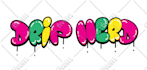 do graffiti,badass,bubble,drip,fatty logo or shirt