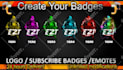 make 6 twitch, discord , kick sub badge and emotes for subscribers
