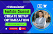 create youtube channel setup optimization for channel monetization video seo