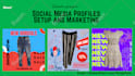 create and optimize social media accounts and business pages for brand growth