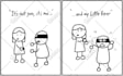 draw you a silly picture or comic