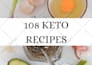 give 300 keto recipes