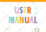 design user guide instruction manual for your product step by step
