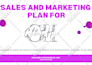 develop a marketing plan for your brand that will x10 sales