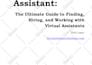 send you the ultimate 136 page guide on virtual assistants