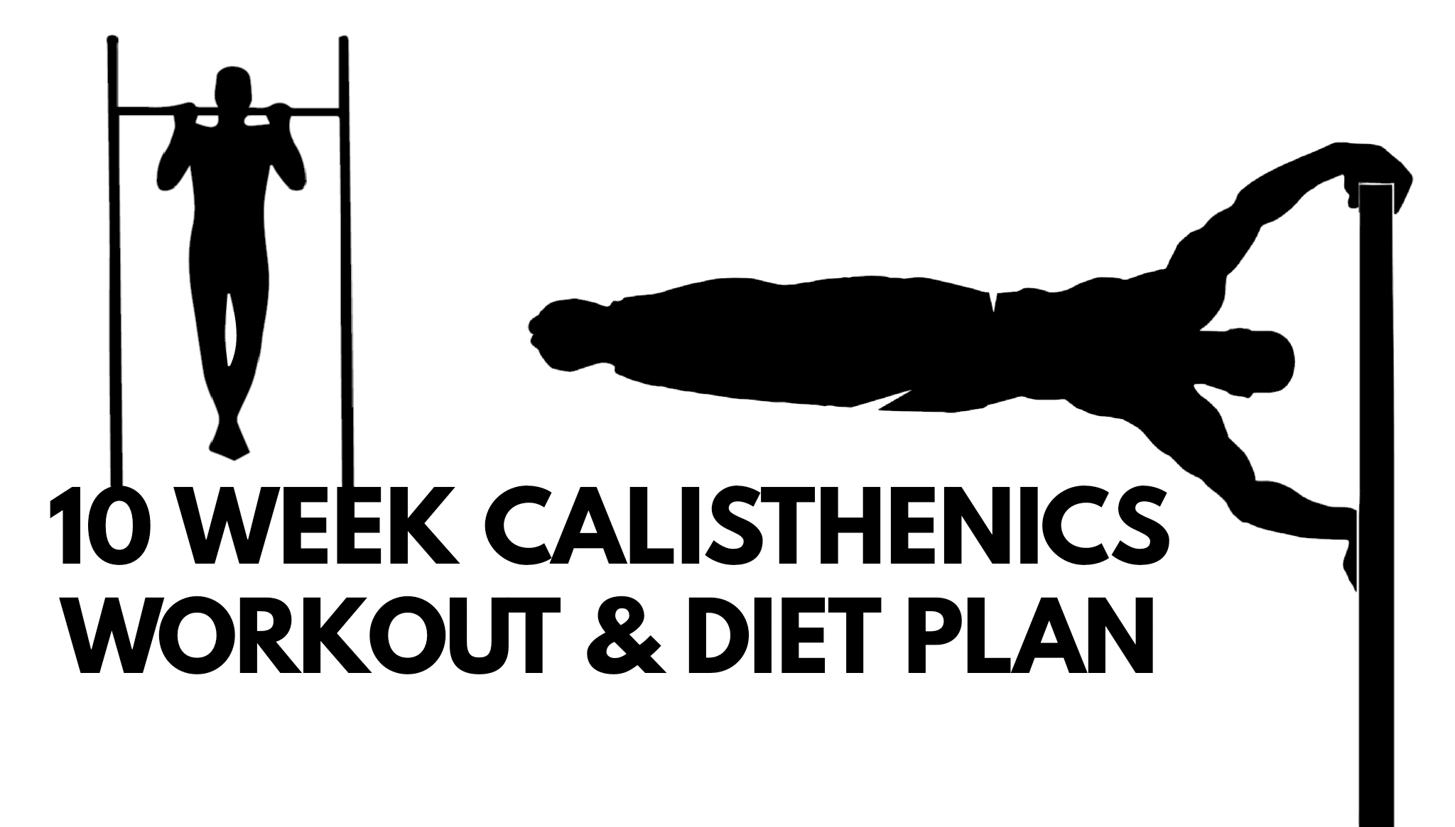 Mateovrb I Will Create A 10 Week Calisthenics Workout And Nutrition Plan For 25 On Www Fiverr Com