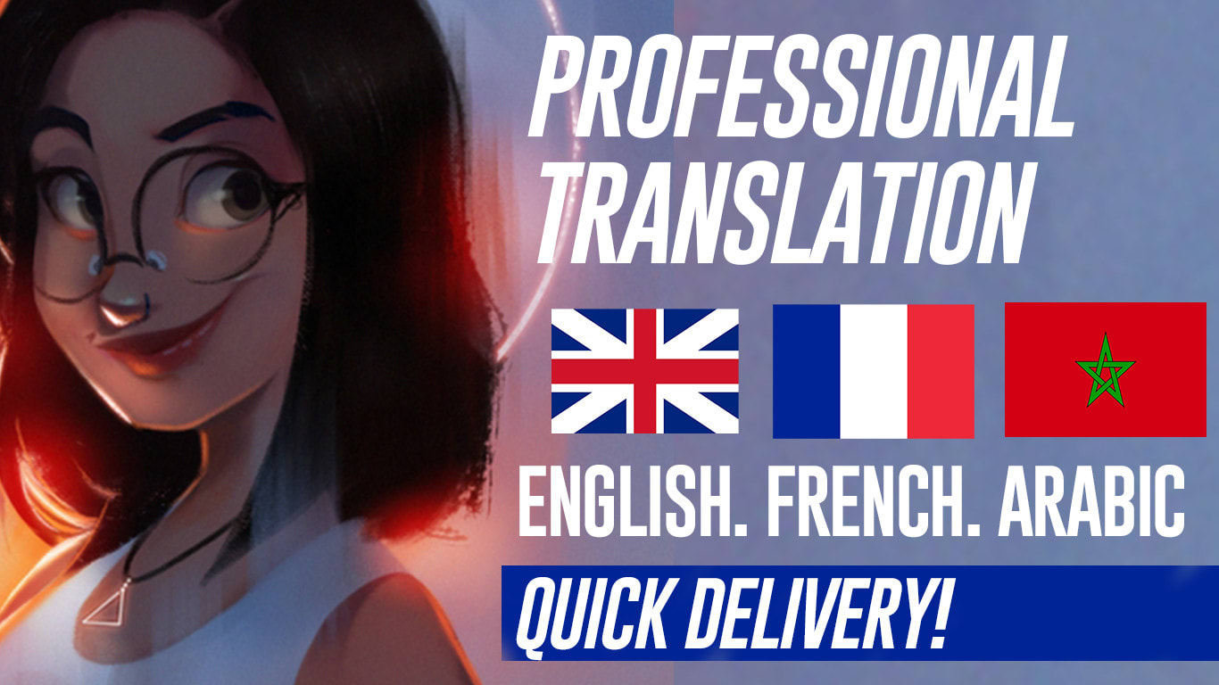 professionally translate french and arabic to english and vice versa by illusionink fiverr