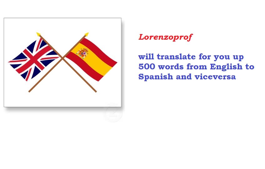 Translate Up To 500 Words From English To Spanish By Lorenzoprof Fiverr