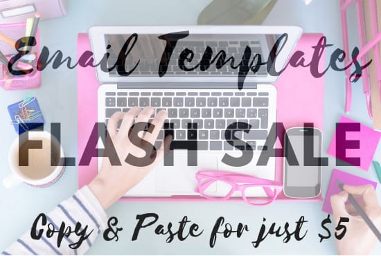 Deliver Flash Sale Email Templates Easy To Copy And Paste By Goprosales Fiverr