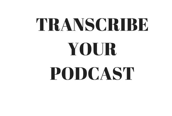 transcribe podcast