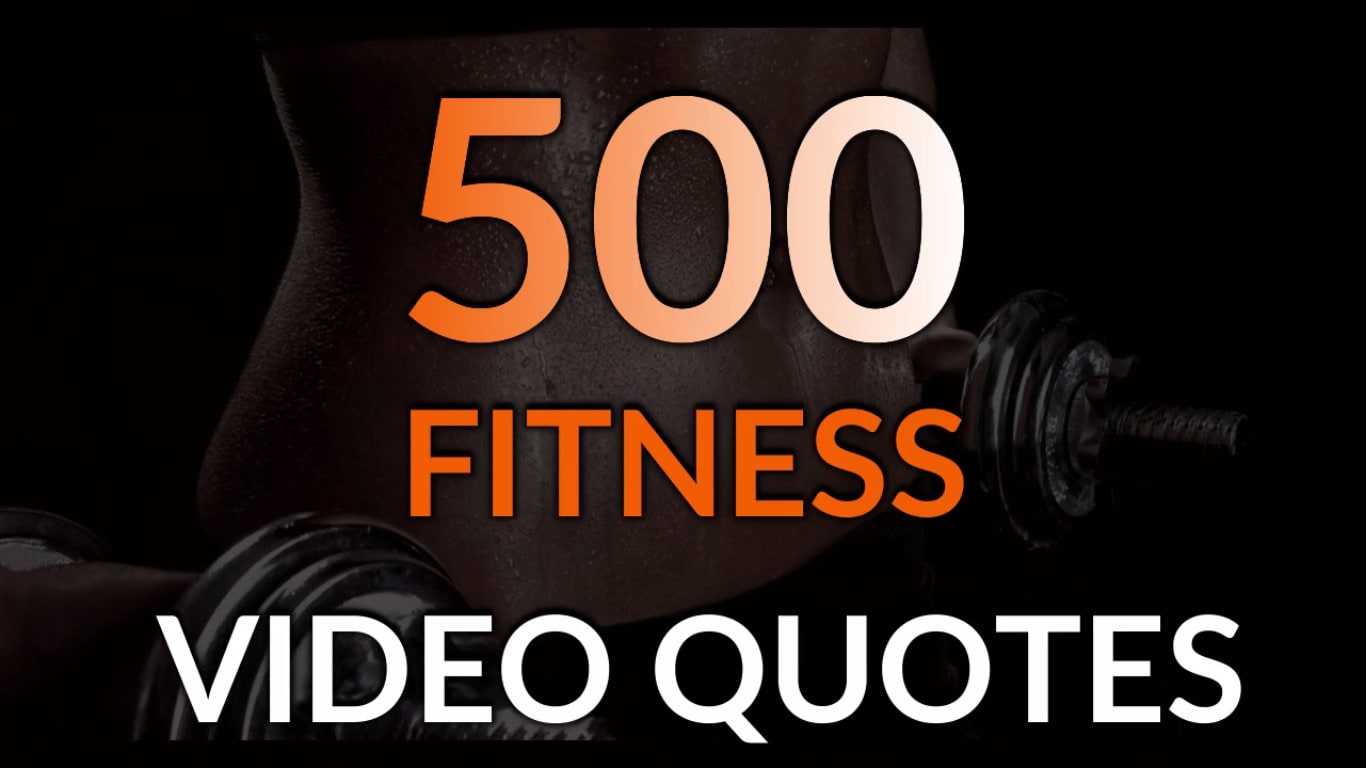 Create 500 Fitness Motivational Video Quotes With Your Brand Logo