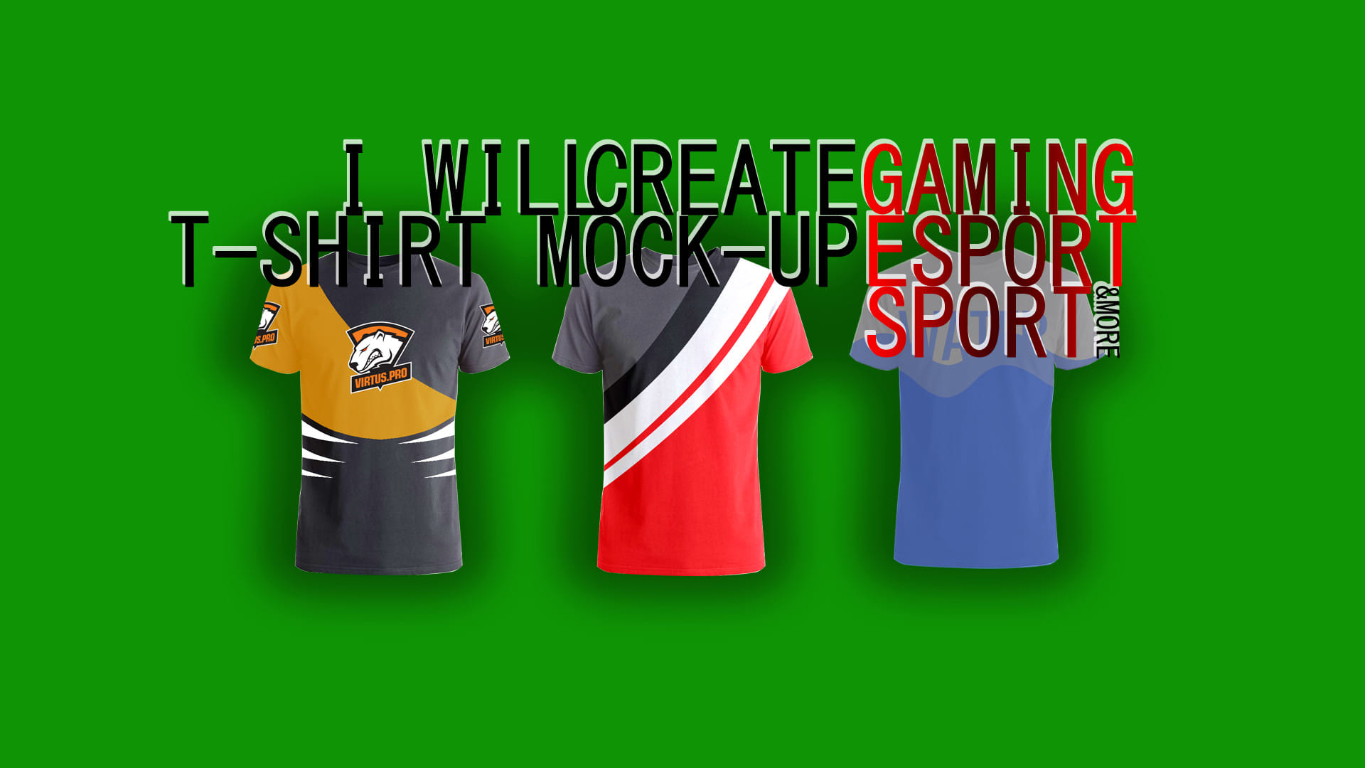 Download Create Gaming Esport Sport Tshirt Mockup By Cemodesign Fiverr