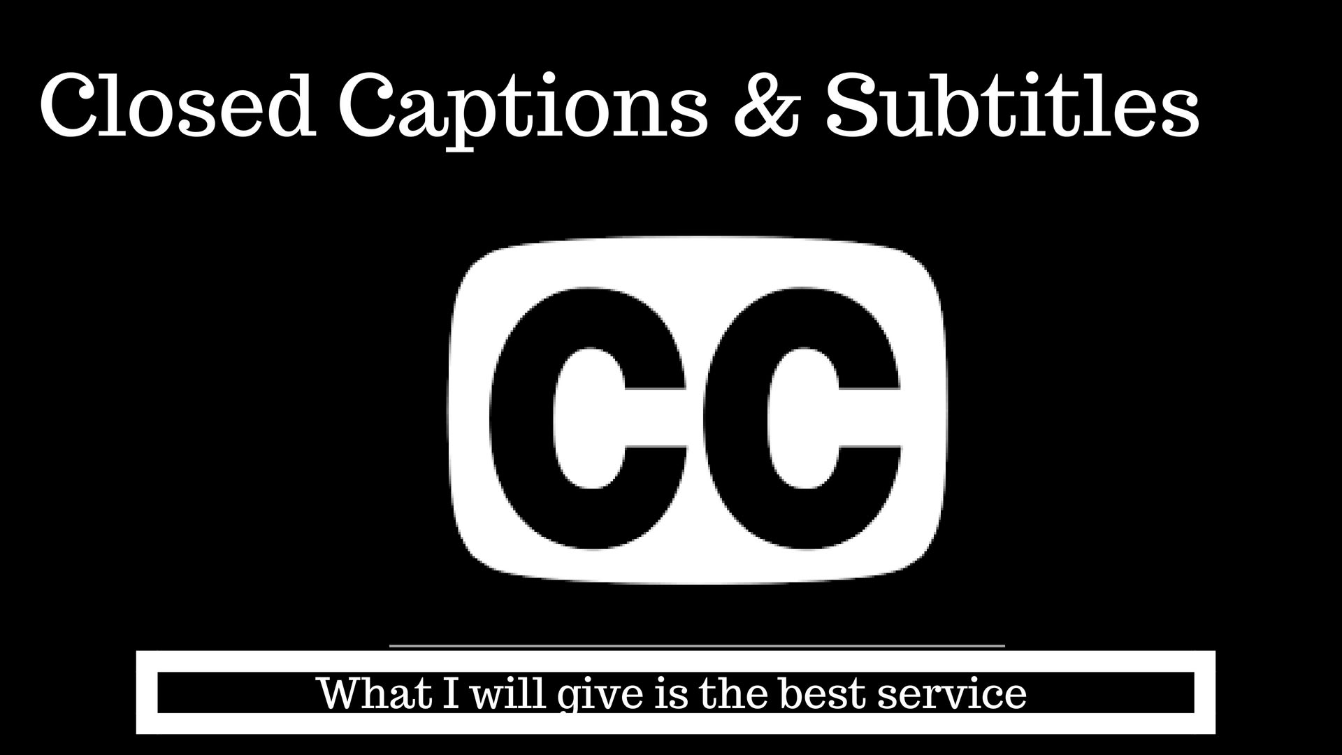 Provide closed captions or subtitles for your videos by