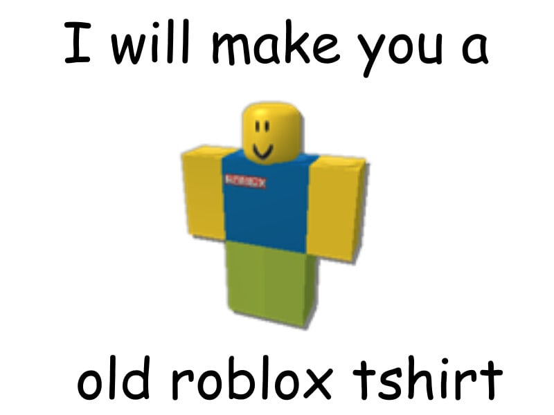 Make You A Old Roblox Tshirt By Nostalgiarbx - old roblox t shirt roblox logo