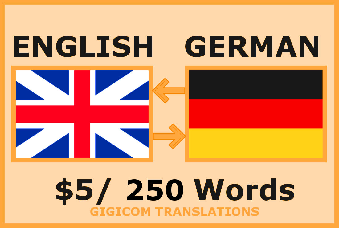 Perfectly Translate English To German Or German To English Translation By Gigicom Fiverr