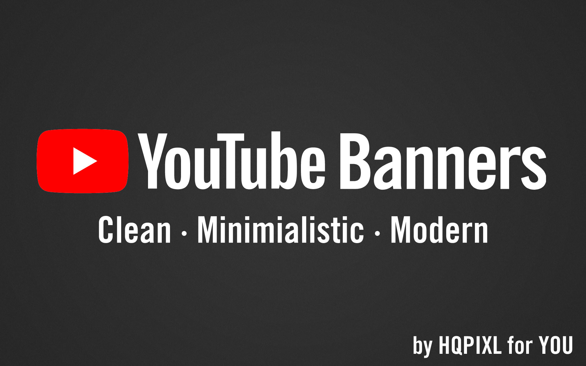 Create You A Clean Youtube Banner By Hqpixl