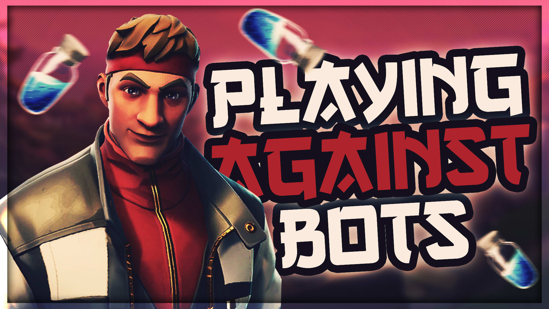 Am I A Bot Fortnite Thumbnail Make An High Quality Fortnite Thumbnail By Applejuice706 Fiverr