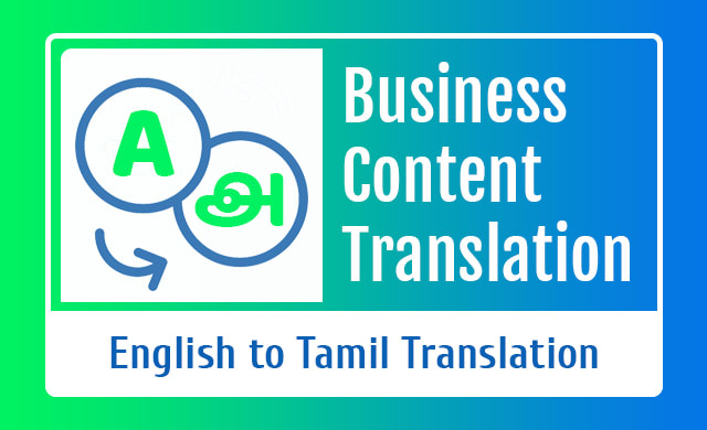 Do English To Tamil Translation For Business Content By Araniyan