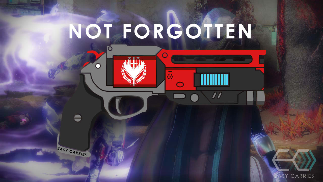 Get You Not Forgotten In Destiny 2 By Easycarries