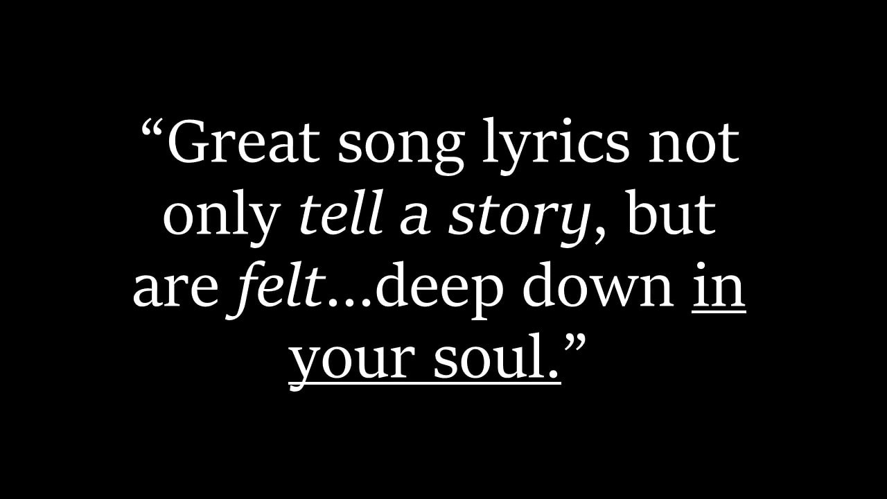 Write emotional personal and meaningful lyrics for your song by