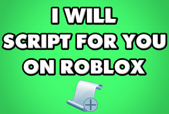 Script For You On Roblox By Bloodlustbounty