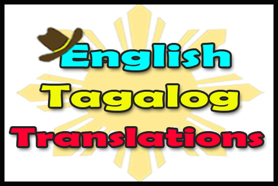 Do English To Tagalog Translation By Haroldfilipino